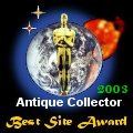 This site's been granted Best Site Award by AntiqueCollector.uk.com.
